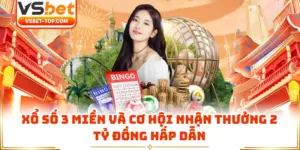 Xổ Số 3 Miền Và Cơ Hội Nhận Thưởng 2 Tỷ Đồng Hấp Dẫn